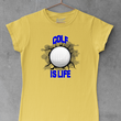 Load image into Gallery viewer, Golf Is Life