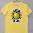 Load image into Gallery viewer, Hockey Is Life