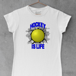 Load image into Gallery viewer, Hockey Is Life