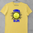 Load image into Gallery viewer, Tennis Is Life