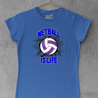 Load image into Gallery viewer, Netball Is Life