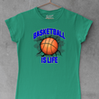 Load image into Gallery viewer, Basketball Is Life