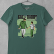 Load image into Gallery viewer, Call Of Daddy