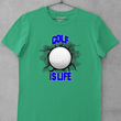 Load image into Gallery viewer, Golf Is Life