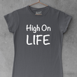 Load image into Gallery viewer, High On Life