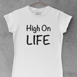 Load image into Gallery viewer, High On Life