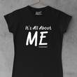 Load image into Gallery viewer, It's All About ME!!