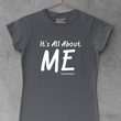 Load image into Gallery viewer, It's All About ME!!