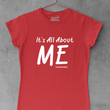 Load image into Gallery viewer, It's All About ME!!