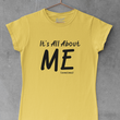 Load image into Gallery viewer, It's All About ME!!