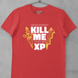 Load image into Gallery viewer, What Doesn't Kill Me...