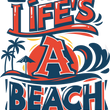 Load image into Gallery viewer, Life's A Beach