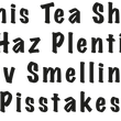 Load image into Gallery viewer, Smelling Pisstakes