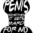 Load image into Gallery viewer, Life Is Like A Penis