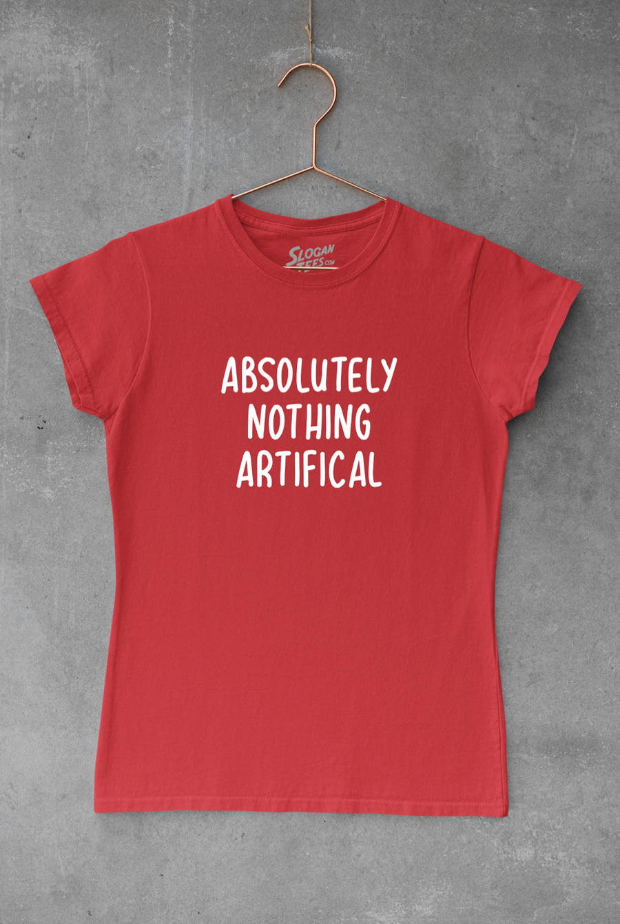 Absolutely Nothing Artificial