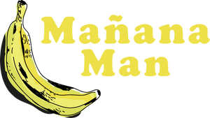 Manana Man