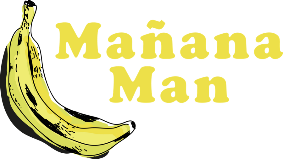 Manana Man