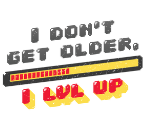 I Don't Get Older - I Lvl Up