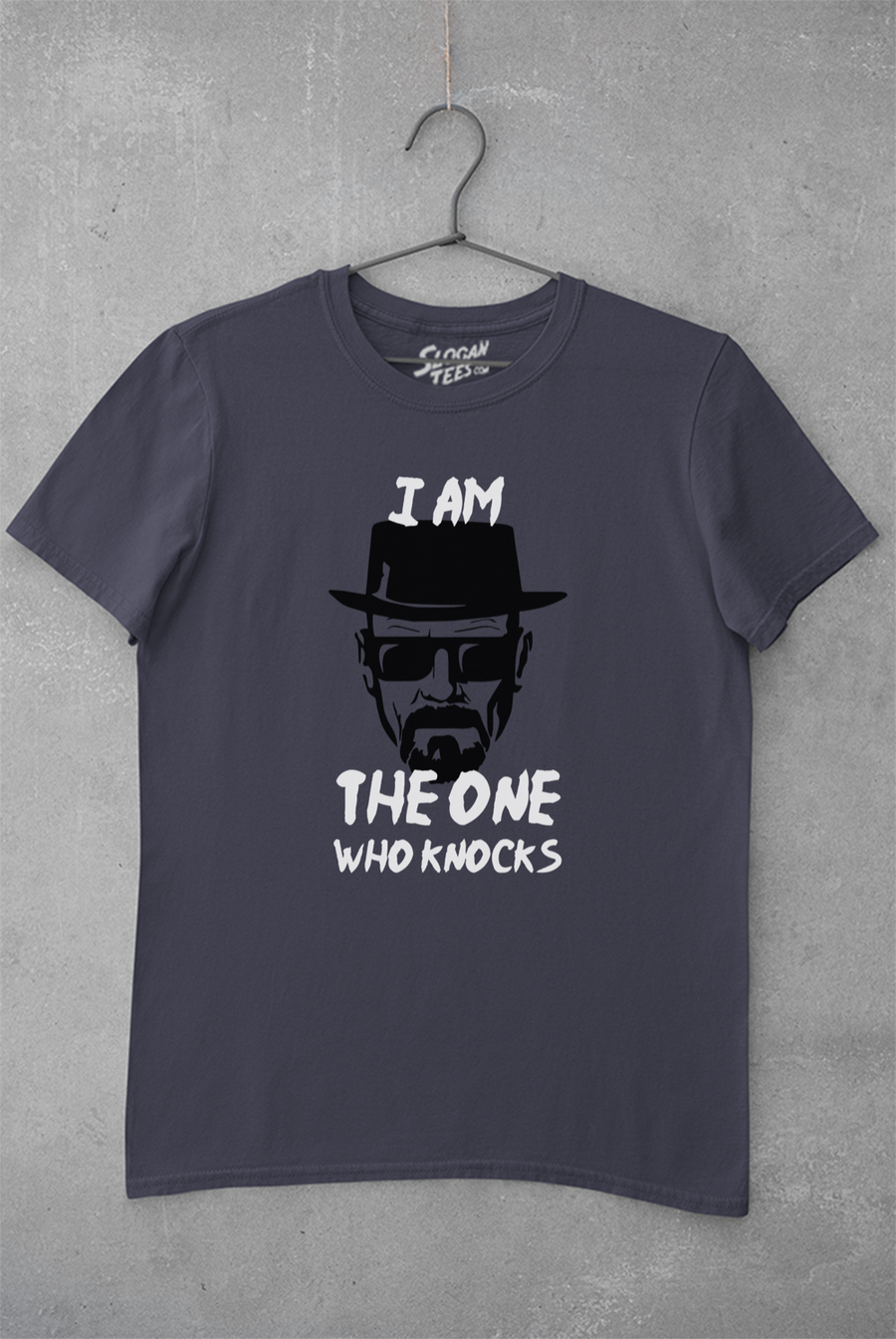 I Am The One Who Knocks!!