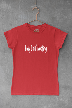 Busy Doin' Nothing